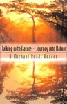 Talking with Nature & Journey Into Nature