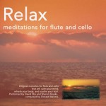 Relax Meditations for Flute and Cello CD