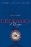 Hildegard of Bingen: A Spiritual Reader