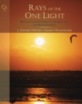 Rays of the One Light