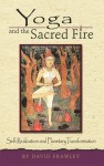 Yoga and the Sacred Fire
