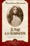 El Viaje a la Iluminación