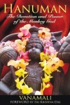 Hanuman: The Devotion and Power of the Monkey God - Paperback