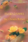 Easwaramma: The Chosen Mother