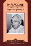Dr. M. W. Lewis