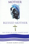 Mother, Blessed Mother